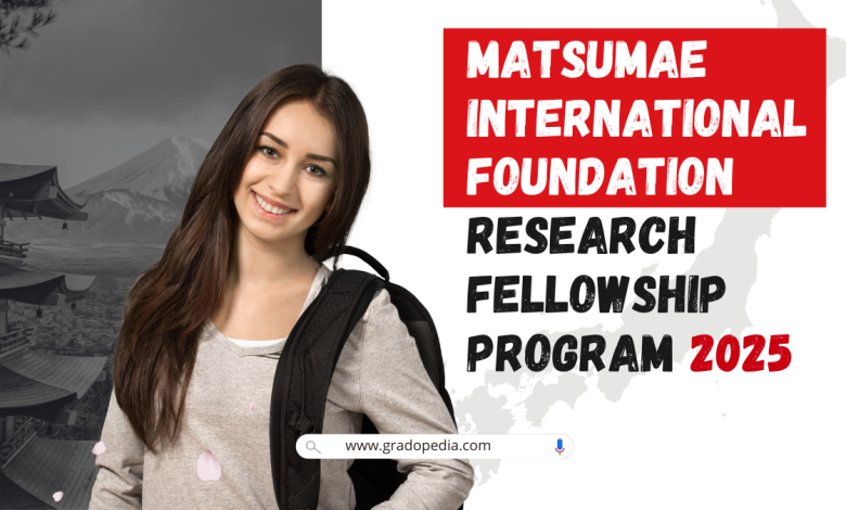 Matsumae International Foundation Research Fellowship program 2025