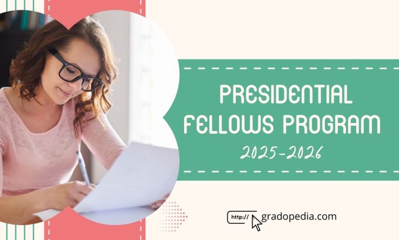 Presidential Fellows Program