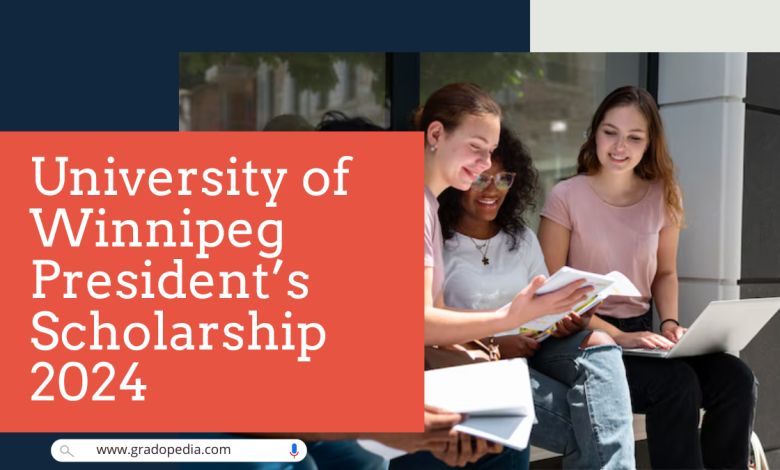 University of Winnipeg President’s Scholarship 2024