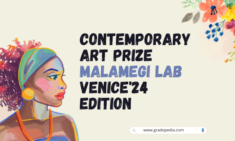 Contemporary Art Prize Malamegi LAB VENICE'24 edition