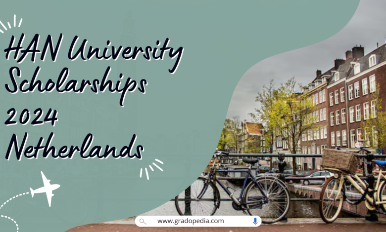 HAN University Scholarships 2024 in Netherlands