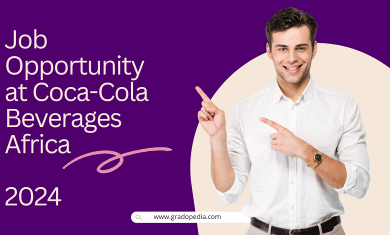 Job Opportunity at Coca-Cola Beverages Africa