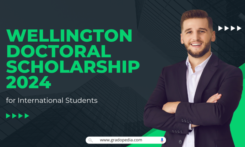 Wellington Doctoral Scholarship 2024